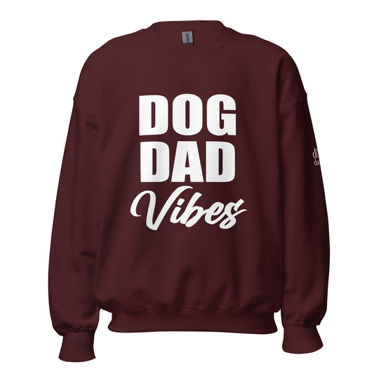"Dog Dad Vibes" Unisex Sweatshirt